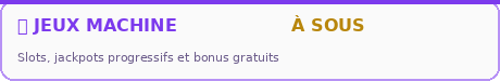 Jeux Machine à Sous